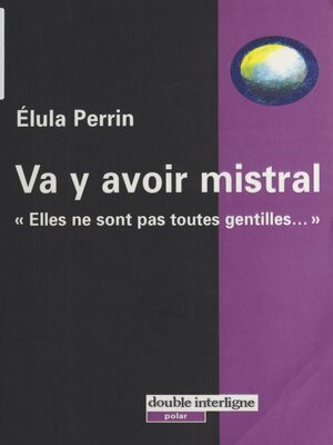 cover image of Va y avoir mistral